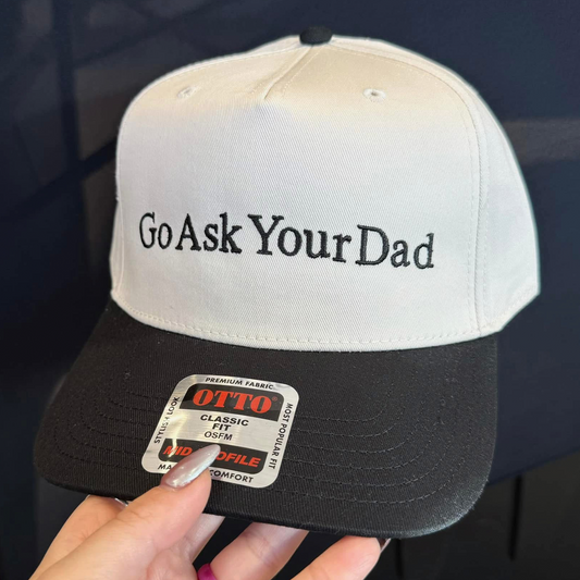 Go Ask Your Dad Hat